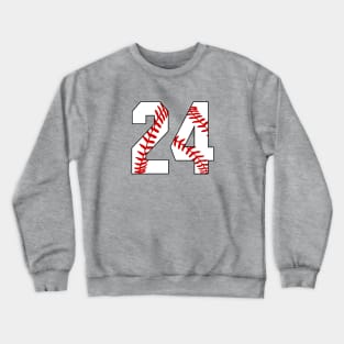 Baseball Number 24 #24 Baseball Shirt Jersey Favorite Player Biggest Fan Crewneck Sweatshirt